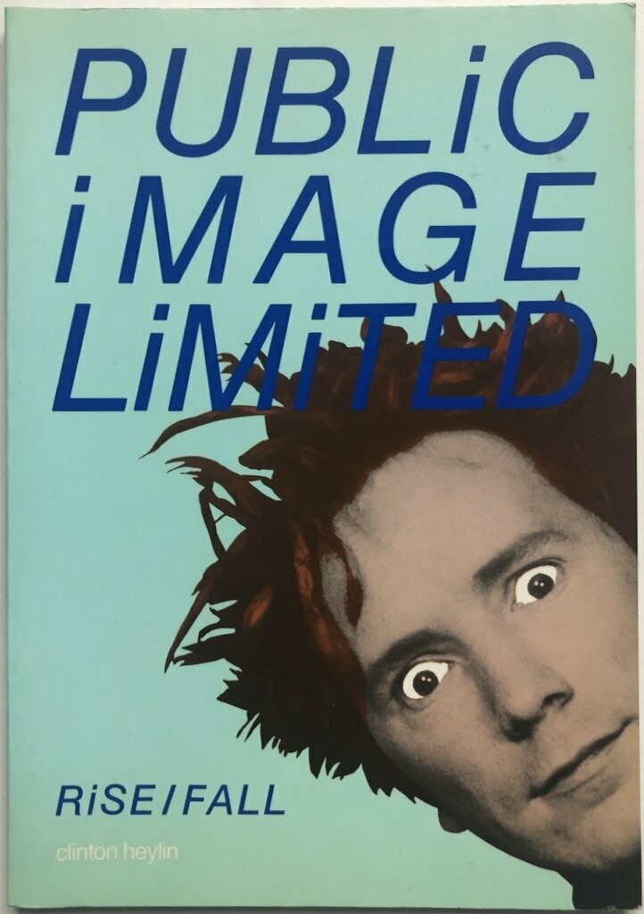 Public Image Ltd Rise / Fall