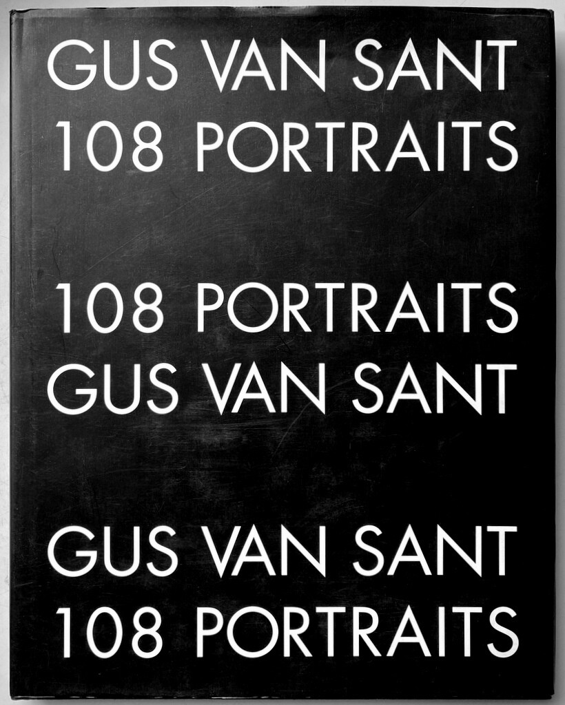 [SIGNED] GUS VAN SANT 108 PORTRAITS