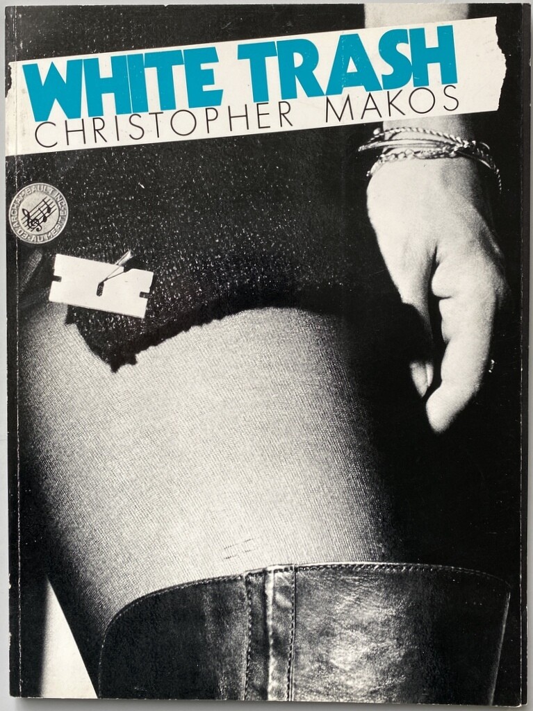 Christopher Makos White Trash