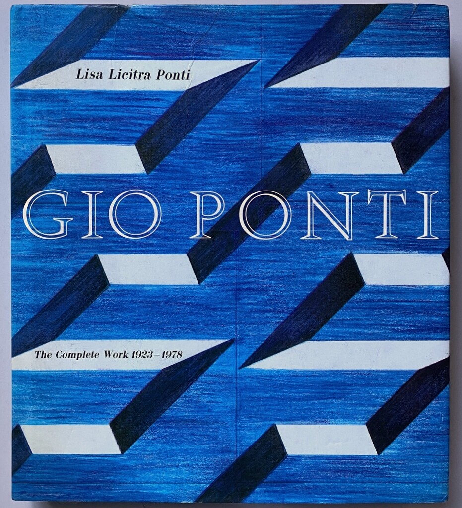 Gio Ponti The Complete Work