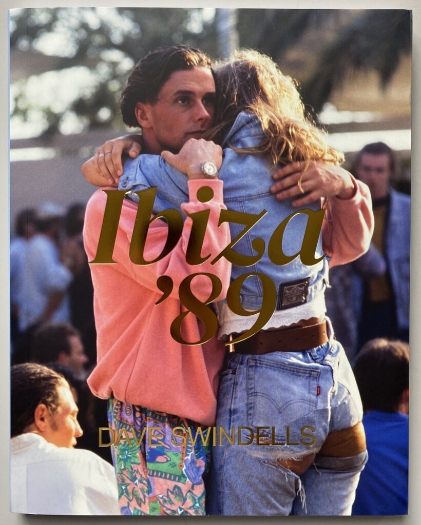 Dave Swindells Ibiza '89