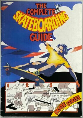 The Complete Skateboarding Guide