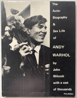 Auto-Biography & Sex Life of Andy Warhol