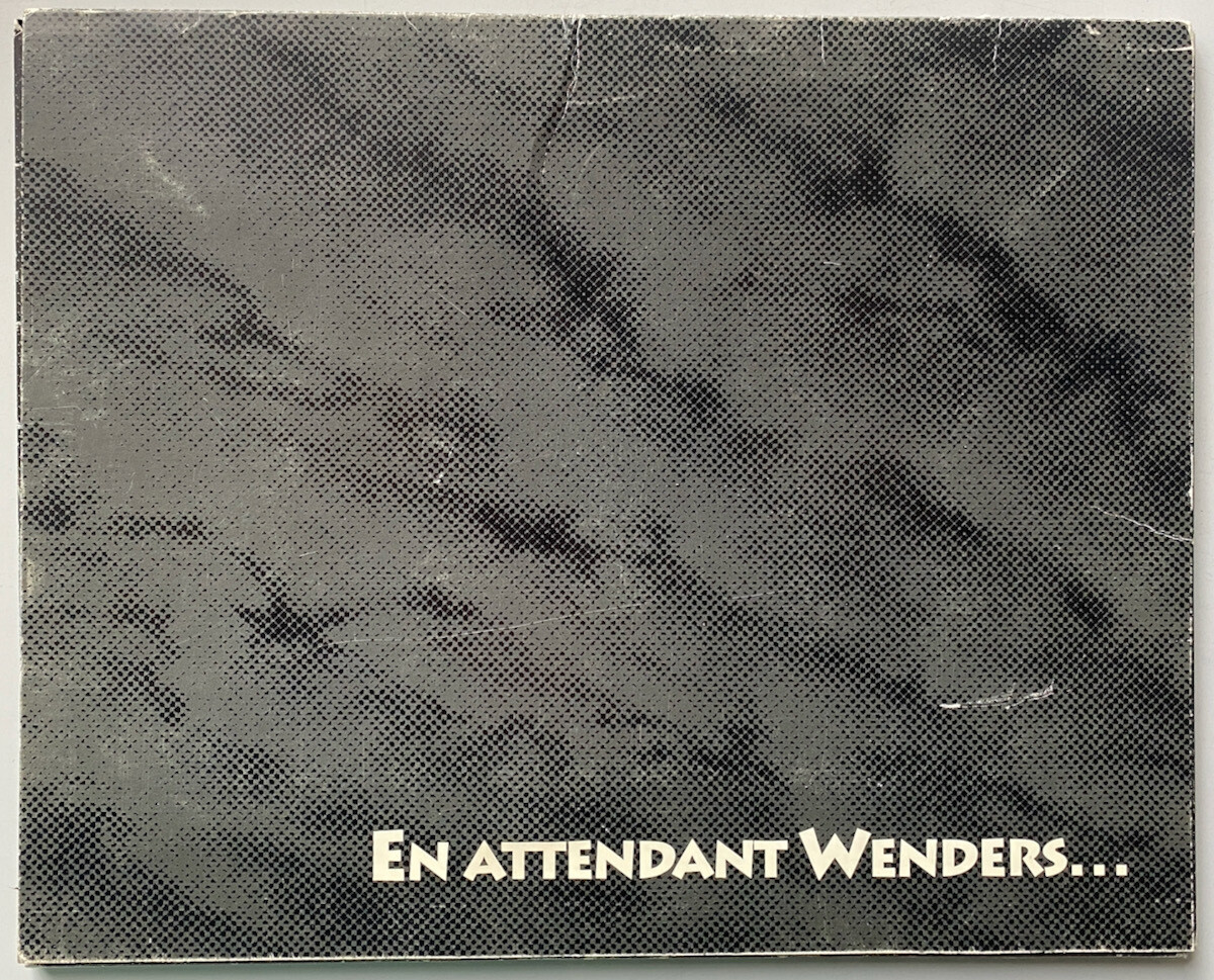 En Attendant Wenders