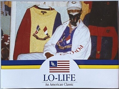 Lo-Life An American Classic