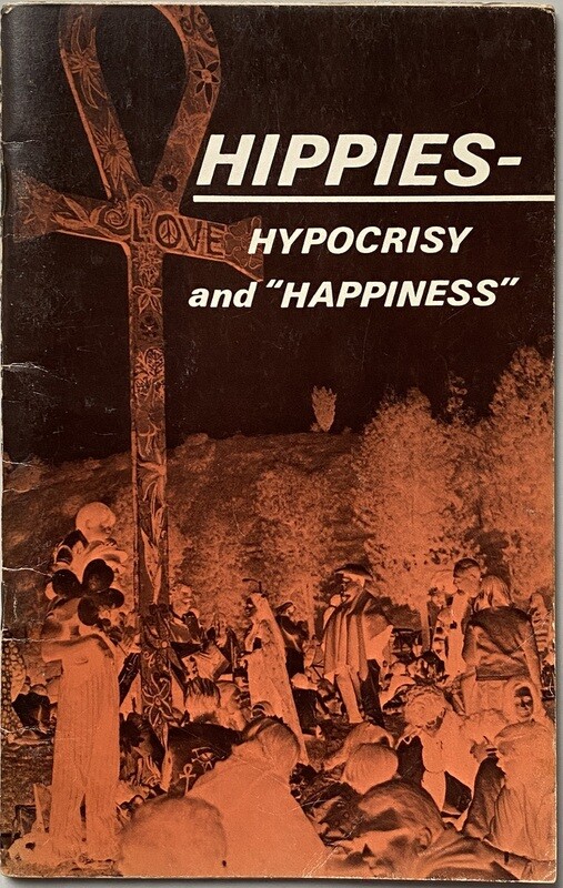 Hippies - Hypocrisy and "Happiness"