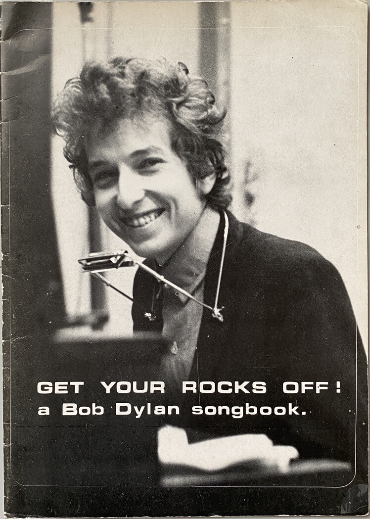 Bob Dylan Get Your Rocks Off!