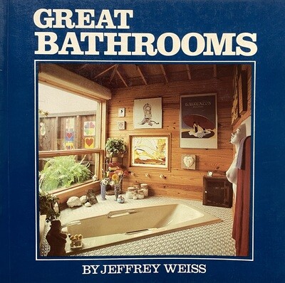 Jeffrey Weiss Great Bathrooms