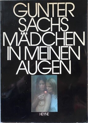 Gunter Sachs Madchen In Meinen Augen Gunter Sachs Madchen In Meinen Augen
