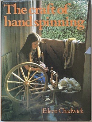 The Craft Of Hand Spinning