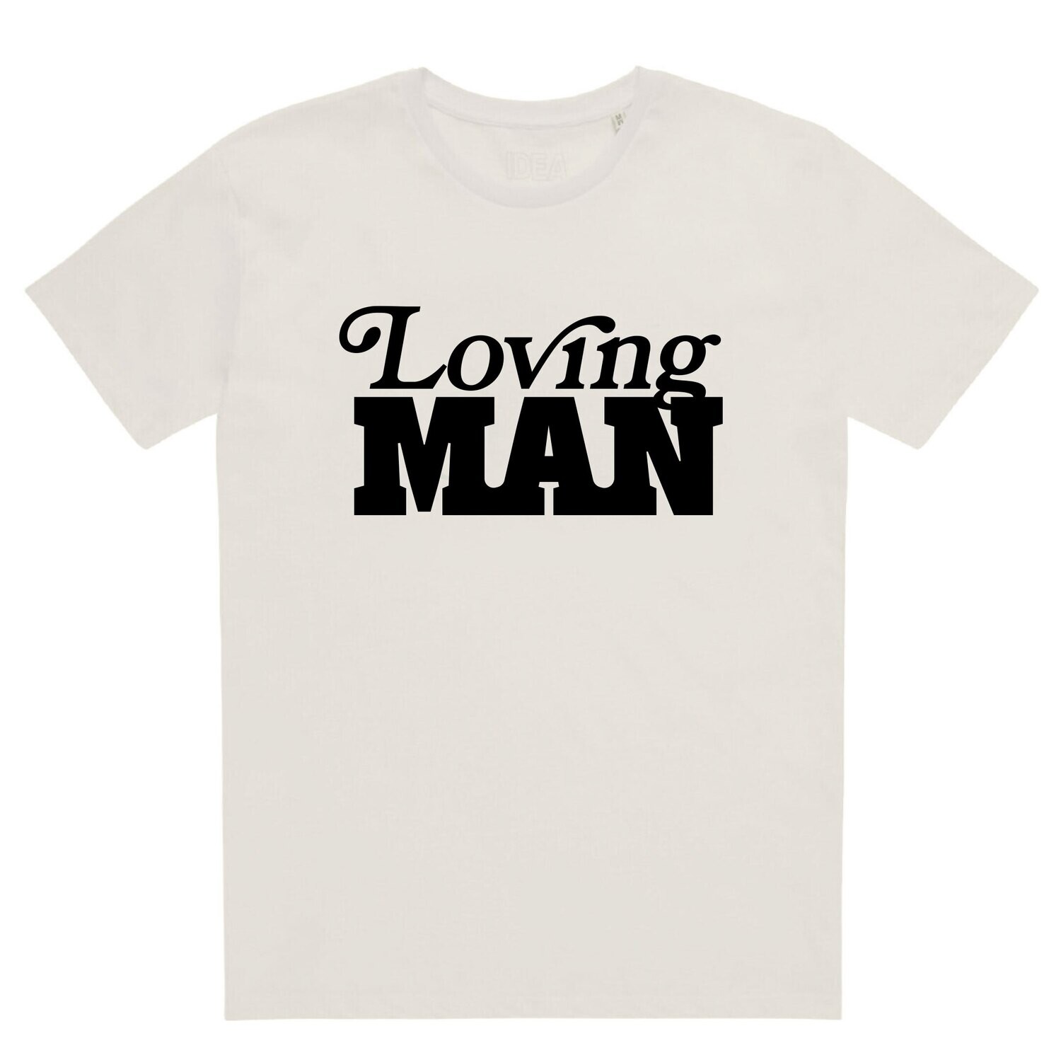LOVING MAN T-Shirt