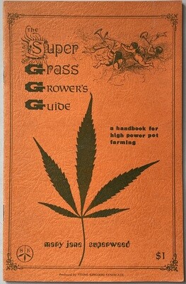 The Super Grass Grower's Guide