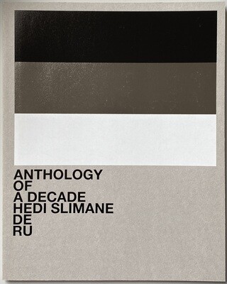 Hedi Slimane Anthology of a Decade