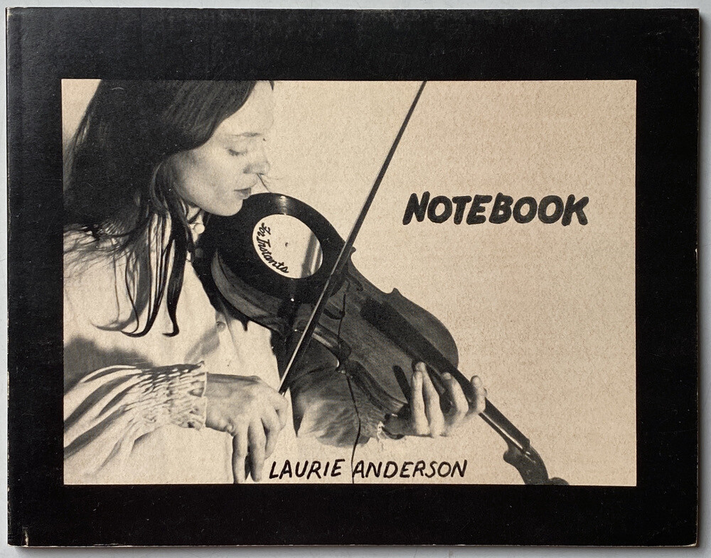 Laurie Anderson Notebook