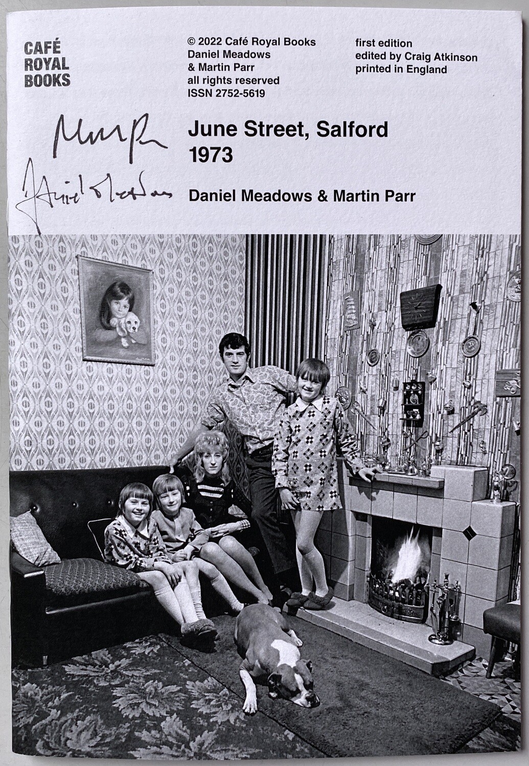 [SIGNED]DANIEL MEADOWS & MARTIN PARR JUNE STREET, SALFORD 1973