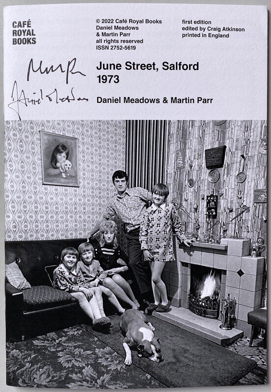 [SIGNED]DANIEL MEADOWS & MARTIN PARR JUNE STREET, SALFORD 1973