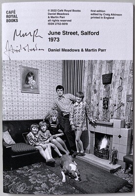 [SIGNED]DANIEL MEADOWS & MARTIN PARR JUNE STREET, SALFORD 1973