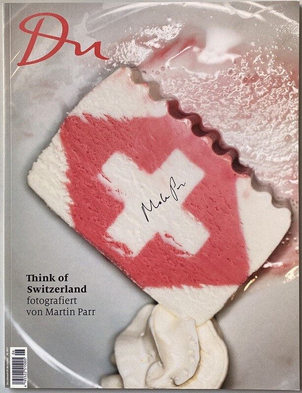 [SIGNED] MARTIN PARR THINK OF SWITZERLAND
