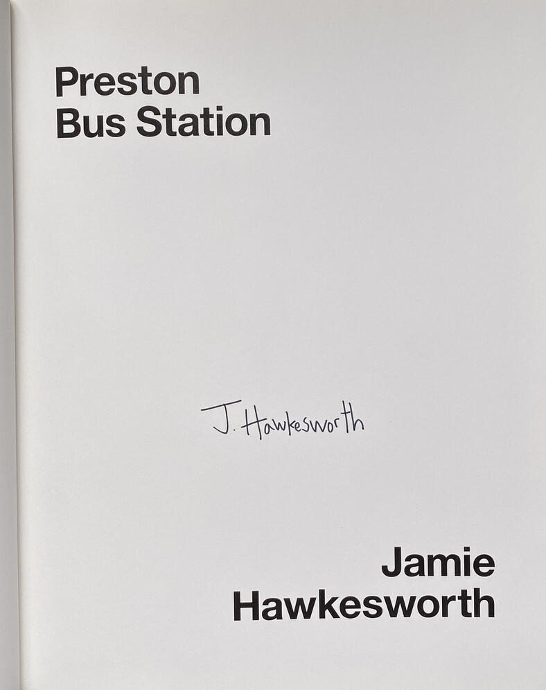 SIGNED] JAMIE HAWKESWORTH PRESTON BUS STATION