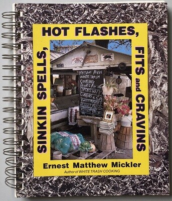 Sinkn Spells, Hot Flashes, Fits and Cravins