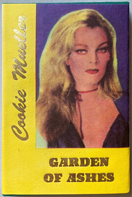 Cookie Mueller Garden of Ashes Hanuman