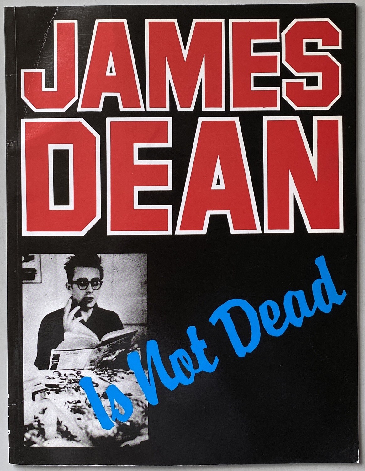 James Dean Is Not Dead