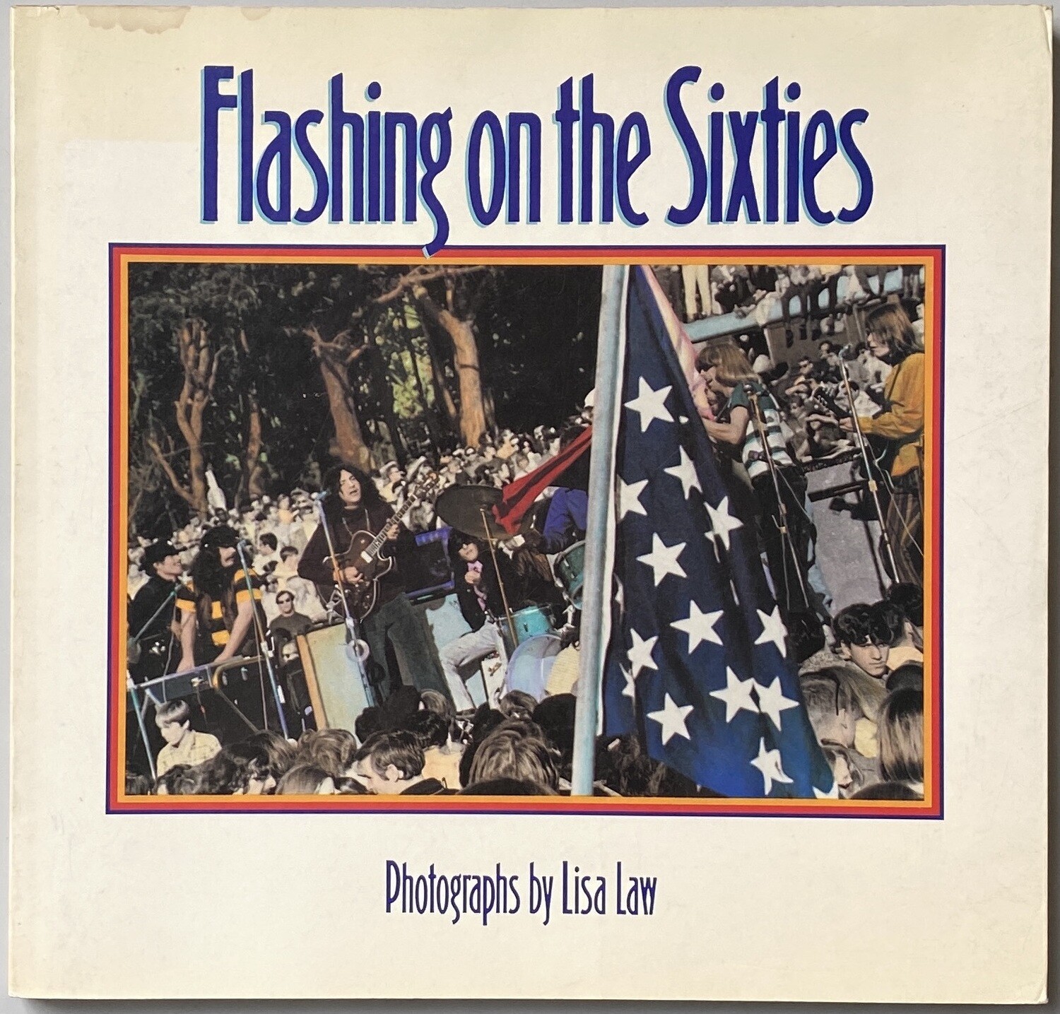 Flashing on the Sixties