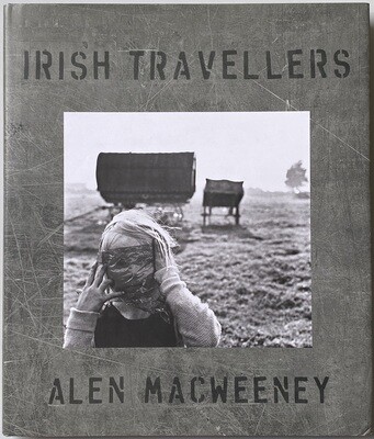 [SIGNED] ALEN MACWEENEY IRISH TRAVELLERS TINKERS NO MORE