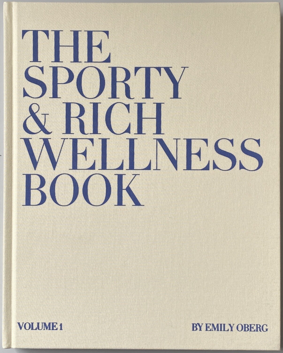 The Sporty & Rich Wellness Book