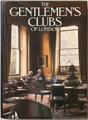The Gentlemen's Clubs of London