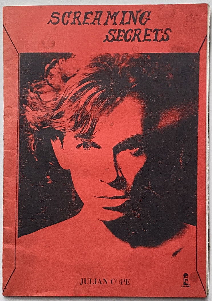 Julian Cope Screaming Secrets Fanzine