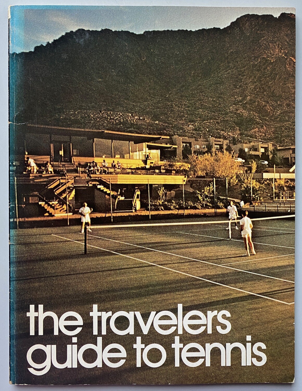 The Travelers Guide To Tennis