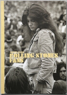 Joseph Szabo Rolling Stones Fans
