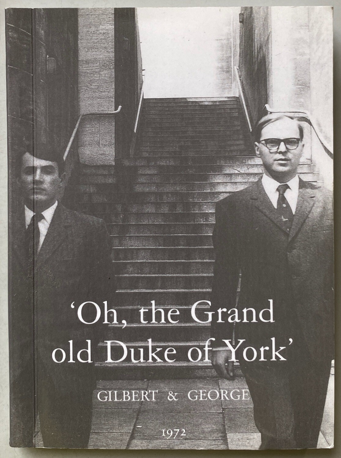 Gilbert & George Grand Old Duke of York