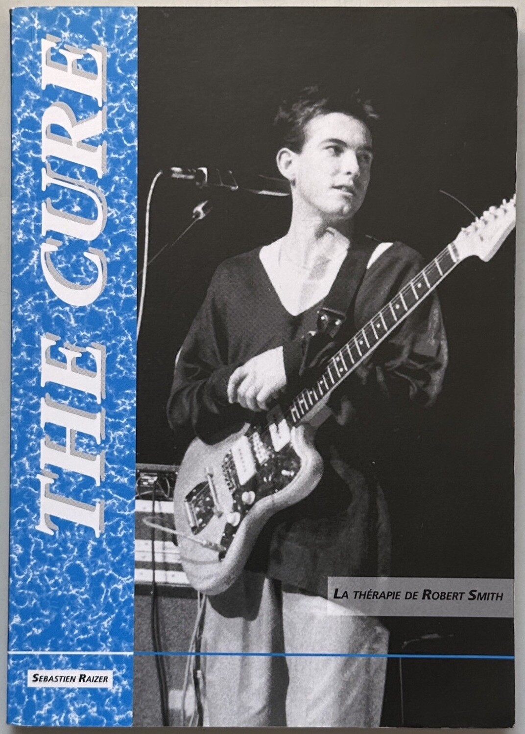 The Cure La Therapie de Robert Smith