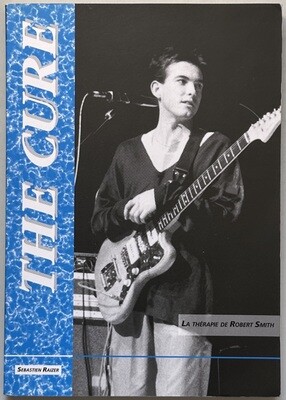 The Cure La Therapie de Robert Smith