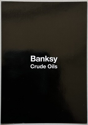 Banksy Crude Oils