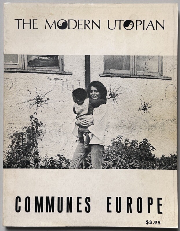 Modern Utopian Communes Europe