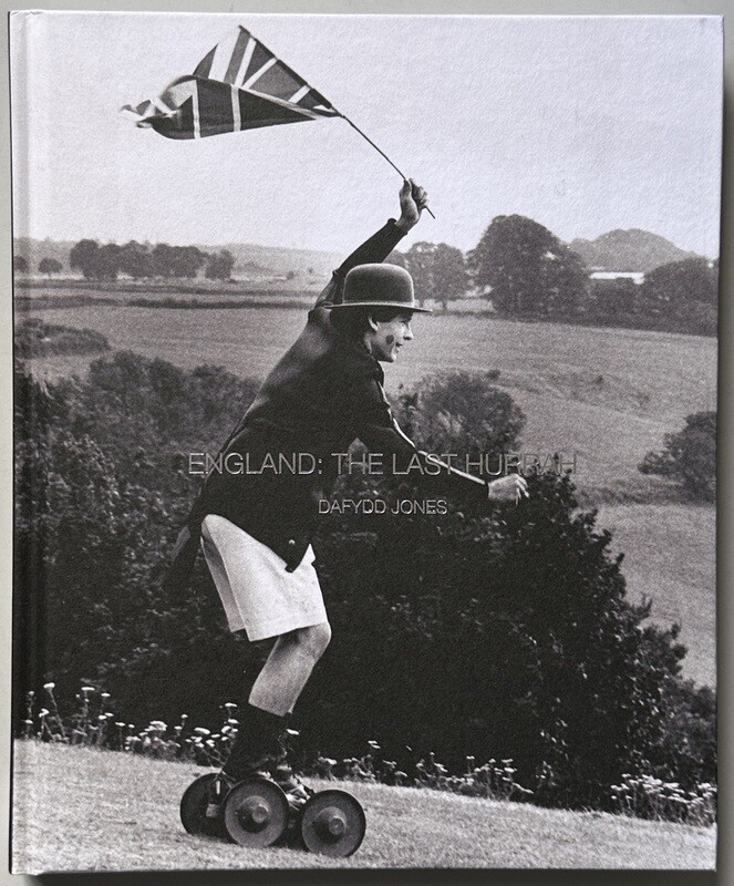 [SIGNED] DAFYDD JONES ENGLAND: THE LAST HURRAH