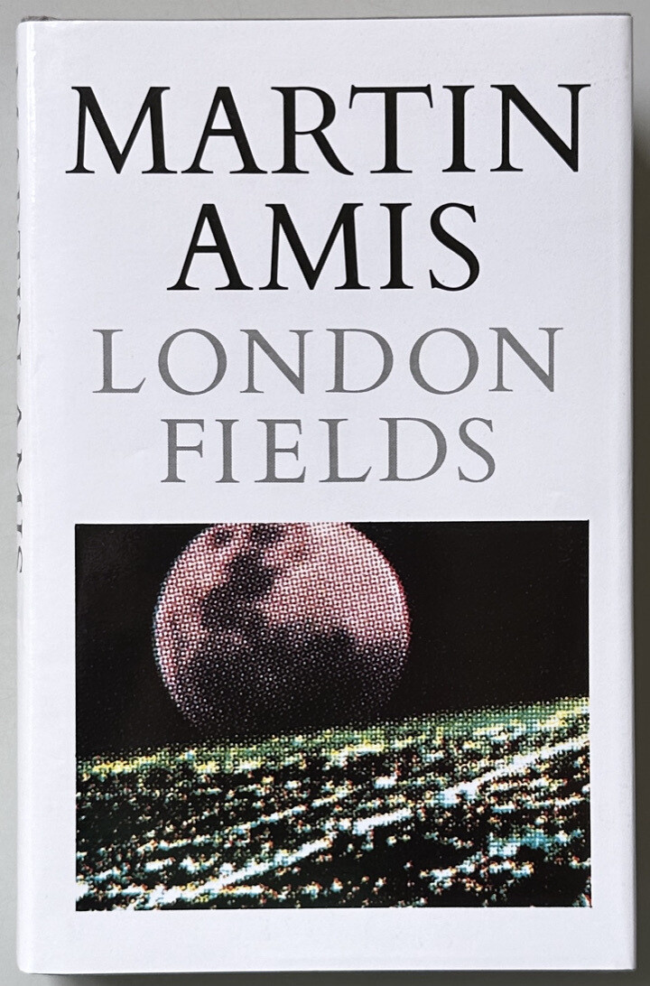 [SIGNED] MARTIN AMIS LONDON FIELDS