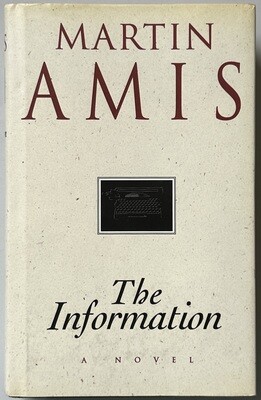 [SIGNED] MARTIN AMIS THE INFORMATION