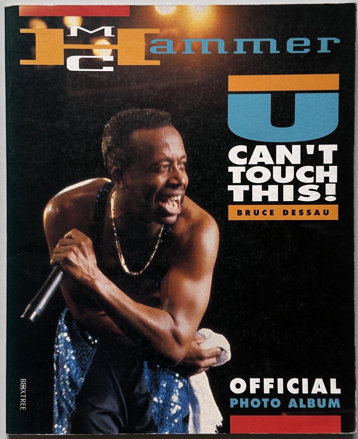 U Can't Touch This! MC Hammer