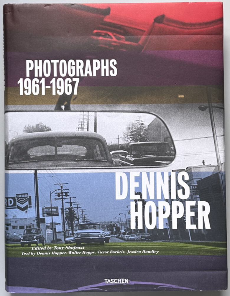 Dennis Hopper Photographs 1961 1967