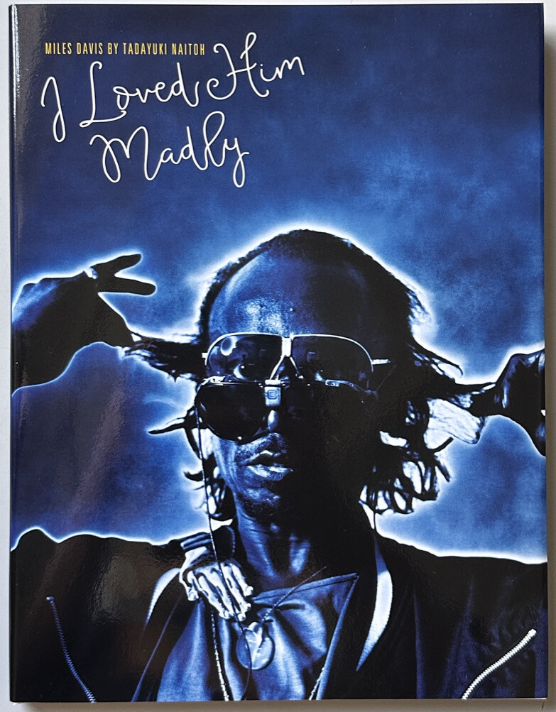 Miles Davis I Loved Him Madly