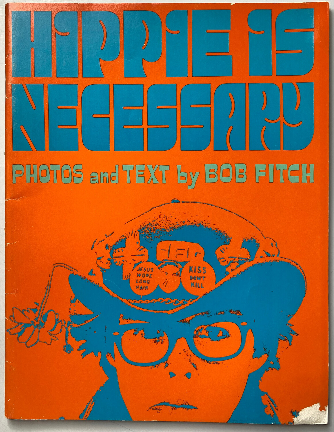 Hippie Is Necessary