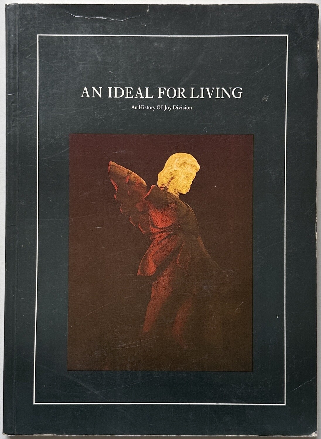An Ideal For Living: Joy Division