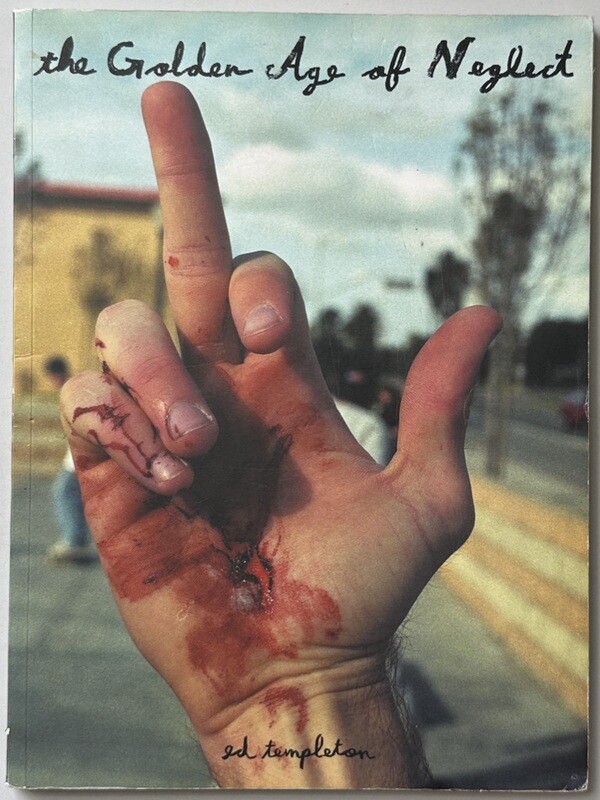 [SIGNED] ED TEMPLETON GOLDEN AGE OF NEGLECT