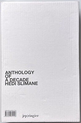 洋書 Hedi Slimane Anthology of a Decade DERU Anthology of a Decade – Almine Rech Editions