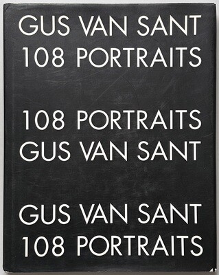 Gus Van Sant 108 Portraits