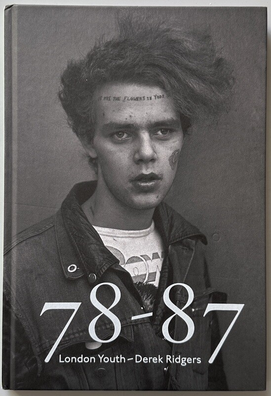 Derek Ridgers London Youth 78-87